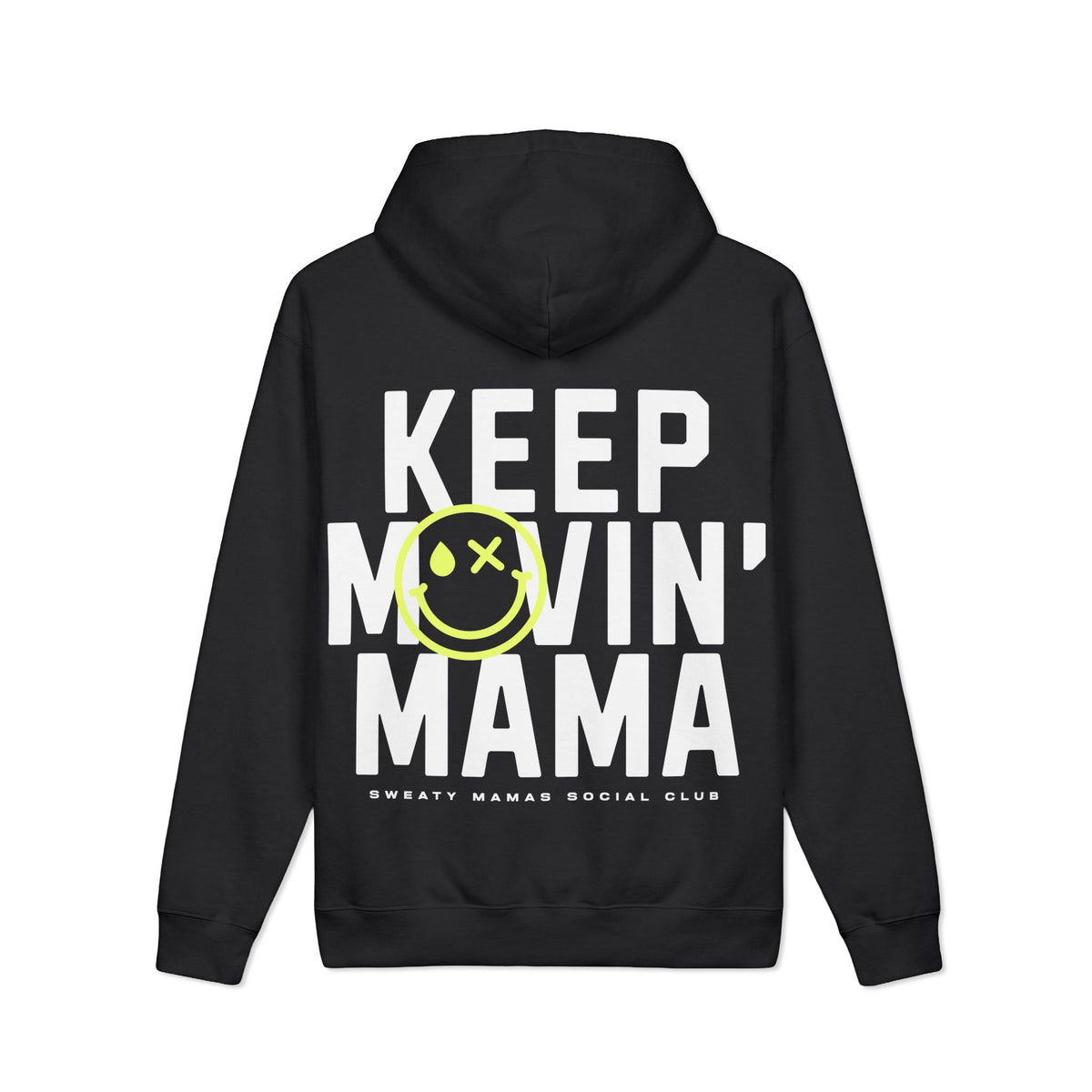 "Keep Movin' Mama" Graphic Heavyweight Hoodie