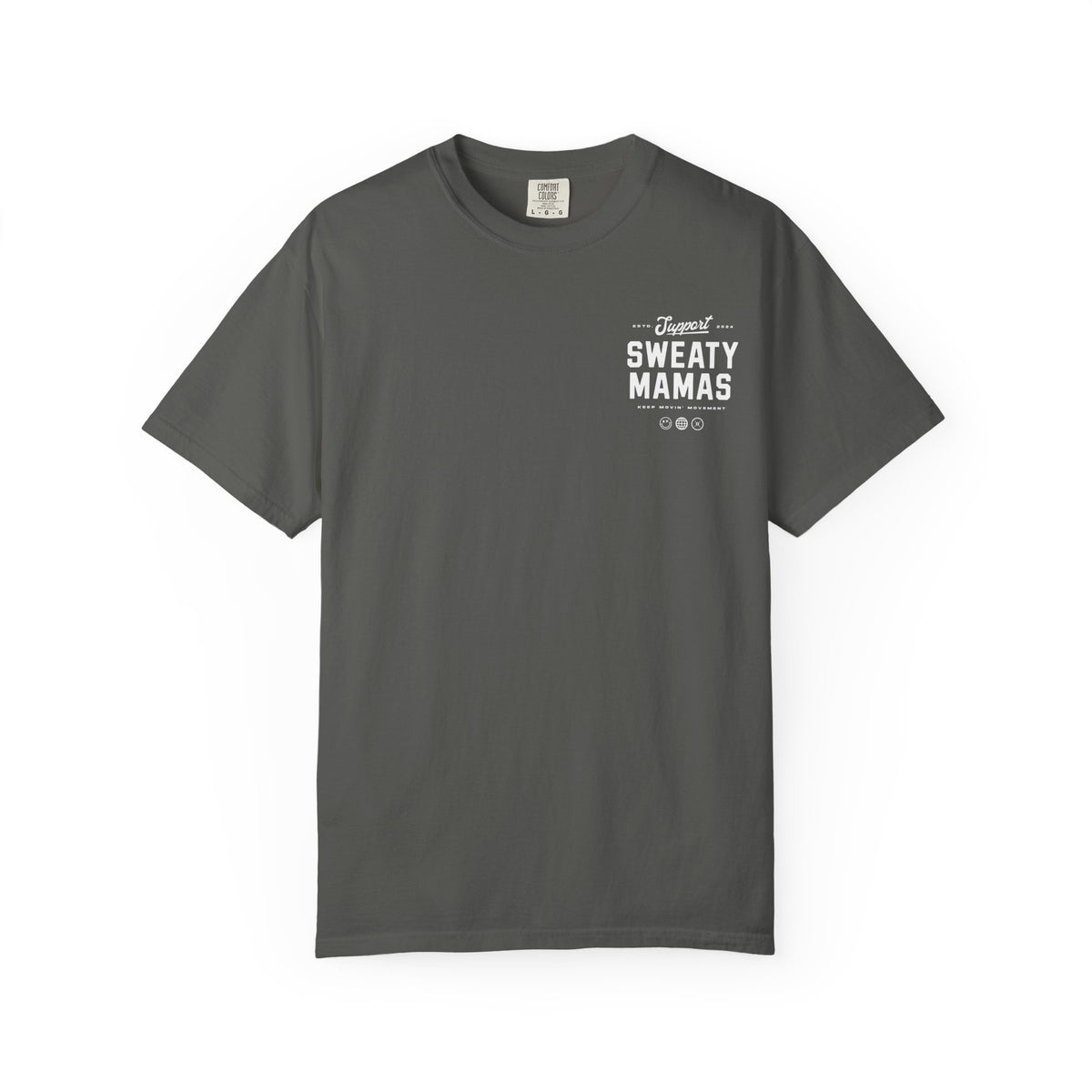Sweaty Mamas Support Your Local Sweaty Mamas Graphic T-Shirt