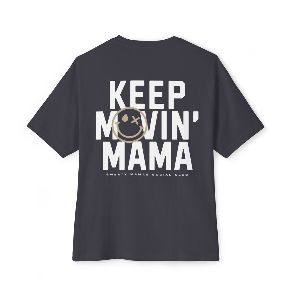 Keep Movin' Oversized Tee