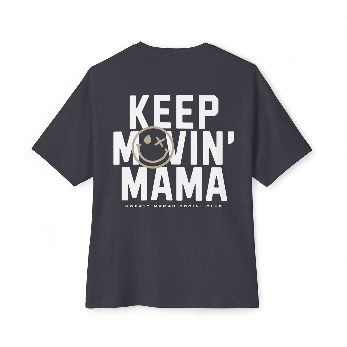 Keep Movin' Oversized Tee
