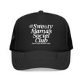 Trucker Hat — "Sweaty Mamas Social Club" Mesh Foam Cap
