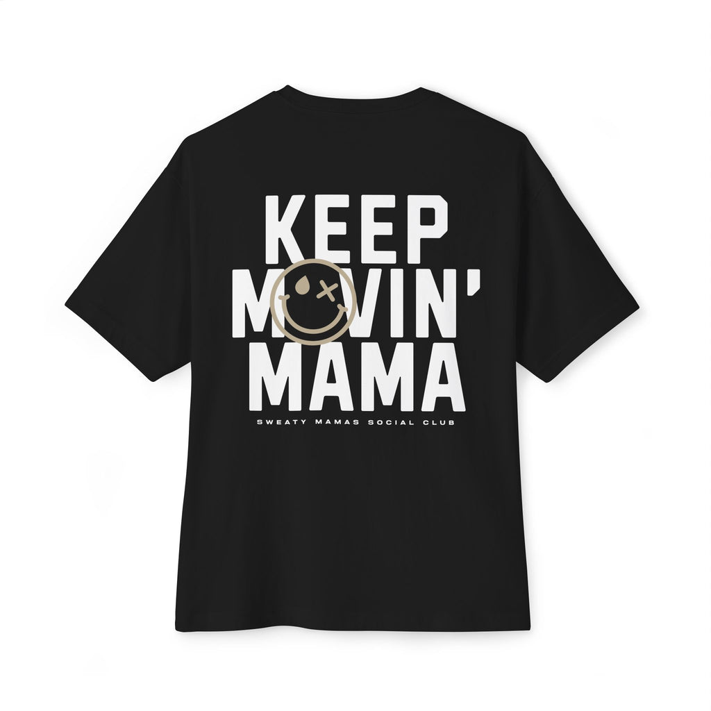 Keep Movin' Oversized Tee